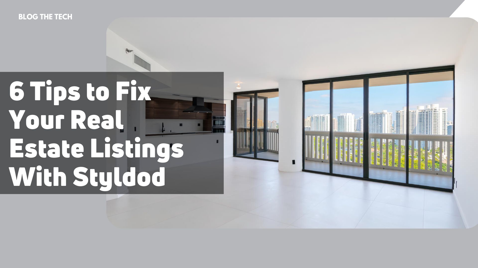 6 Tips to Fix Your Real Estate Listings With Styldod