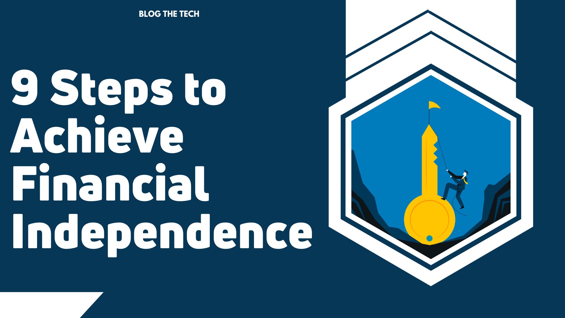 9 Steps to Achieve Financial Independence