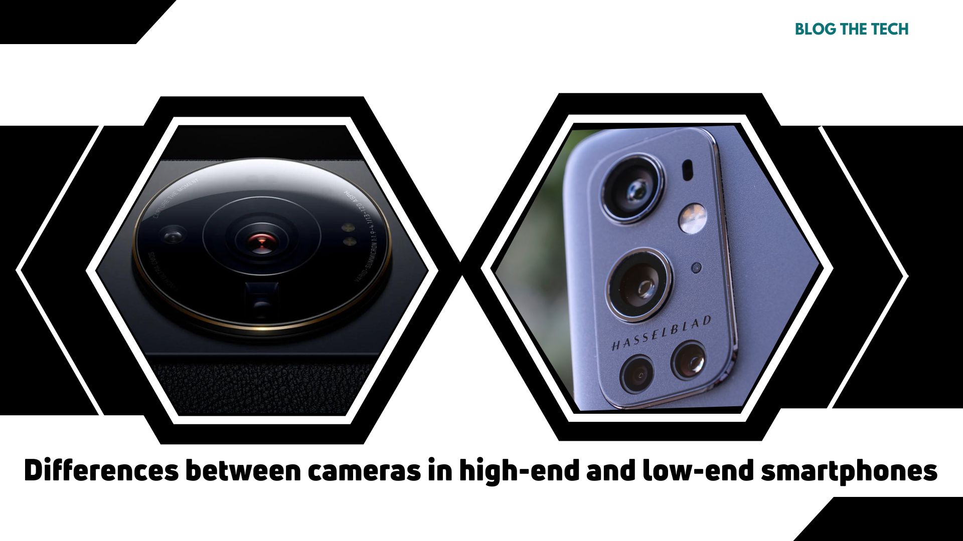Differences between cameras in high end and low end smartphones
