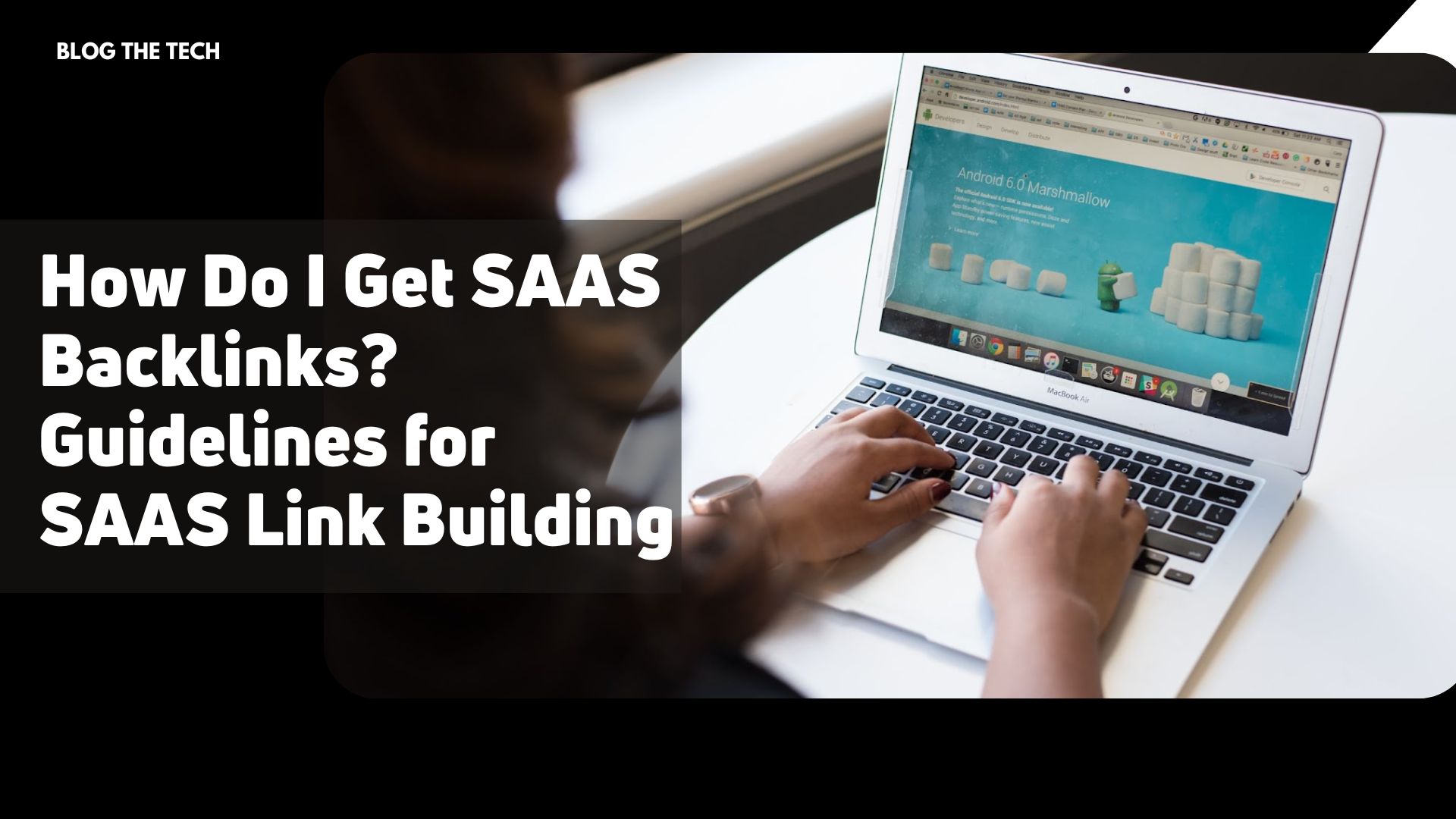 How Do I Get SAAS Backlinks? Guidelines for SAAS Link Building