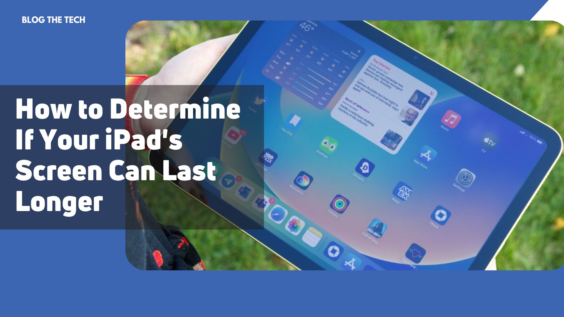 How to Determine If Your iPad's Screen Can Last Longer