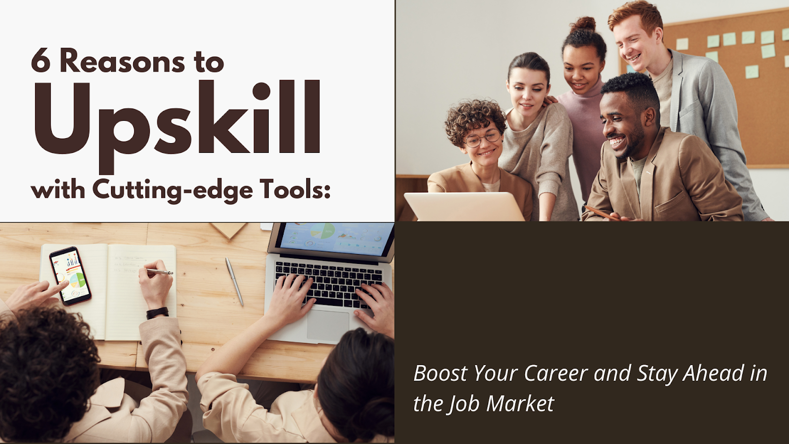6 Reasons to Upskill with Cutting-edge Tools: Boost Your Career and Stay Ahead in the Job Market