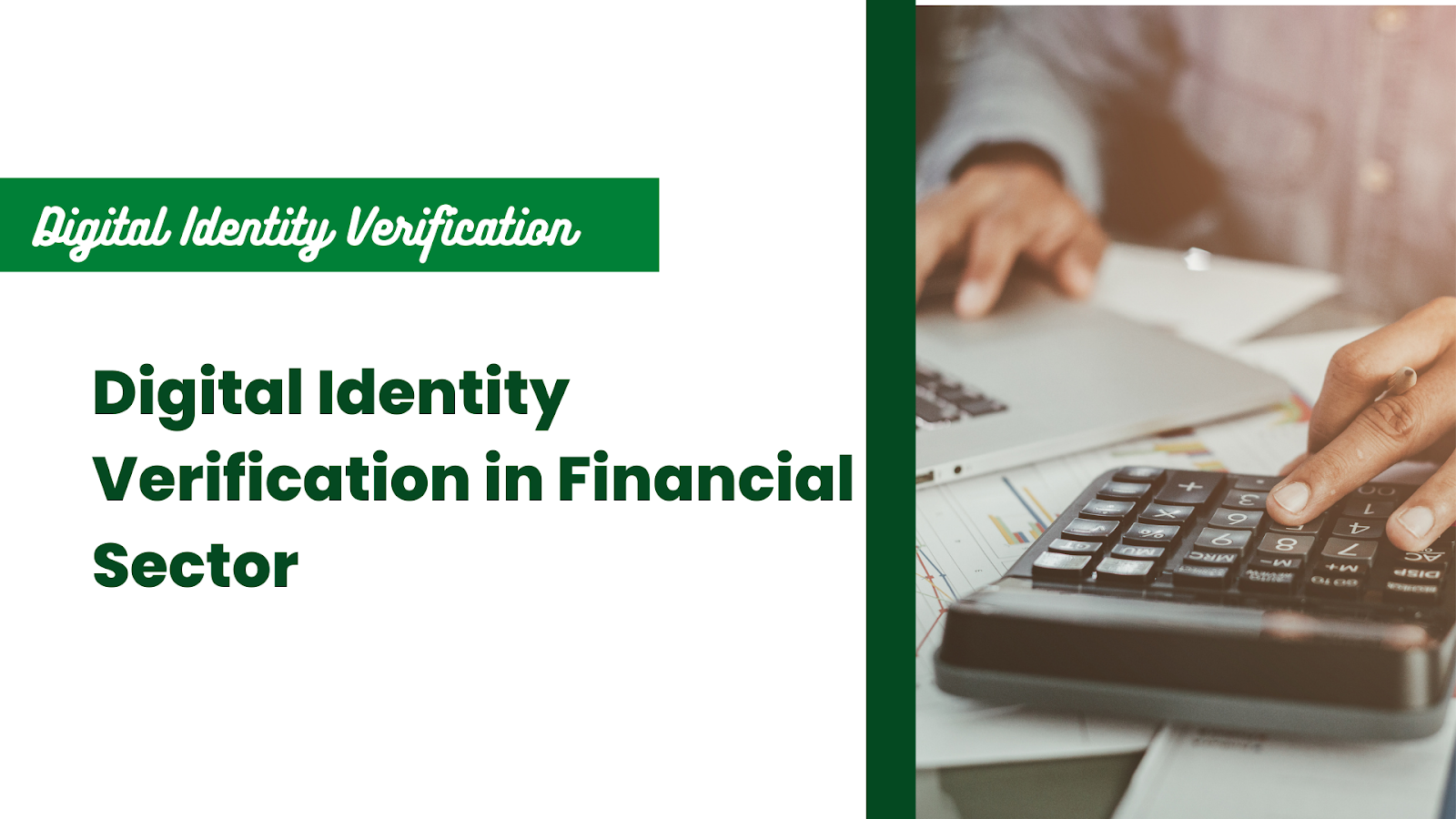 Digital Identity Verification in Financial Sector
