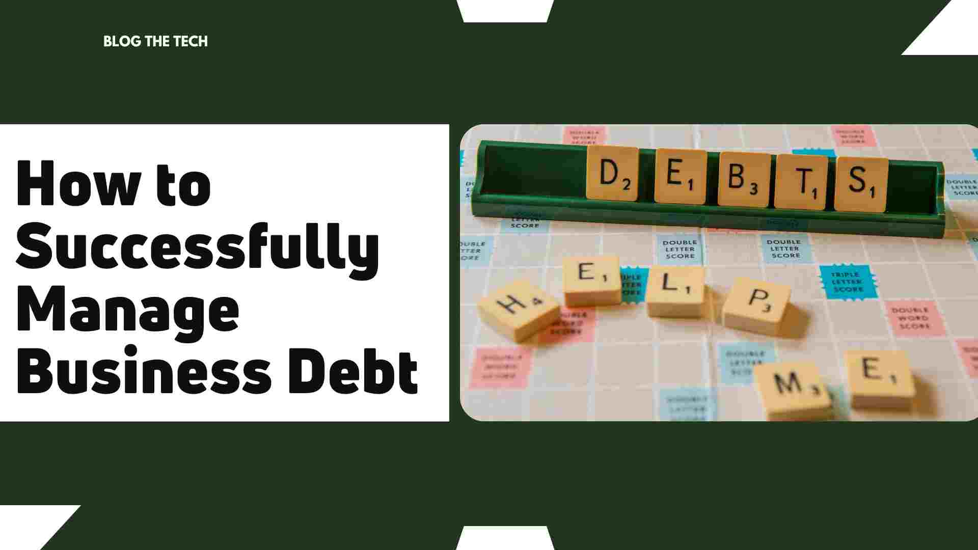 How to Successfully Manage Business Debt