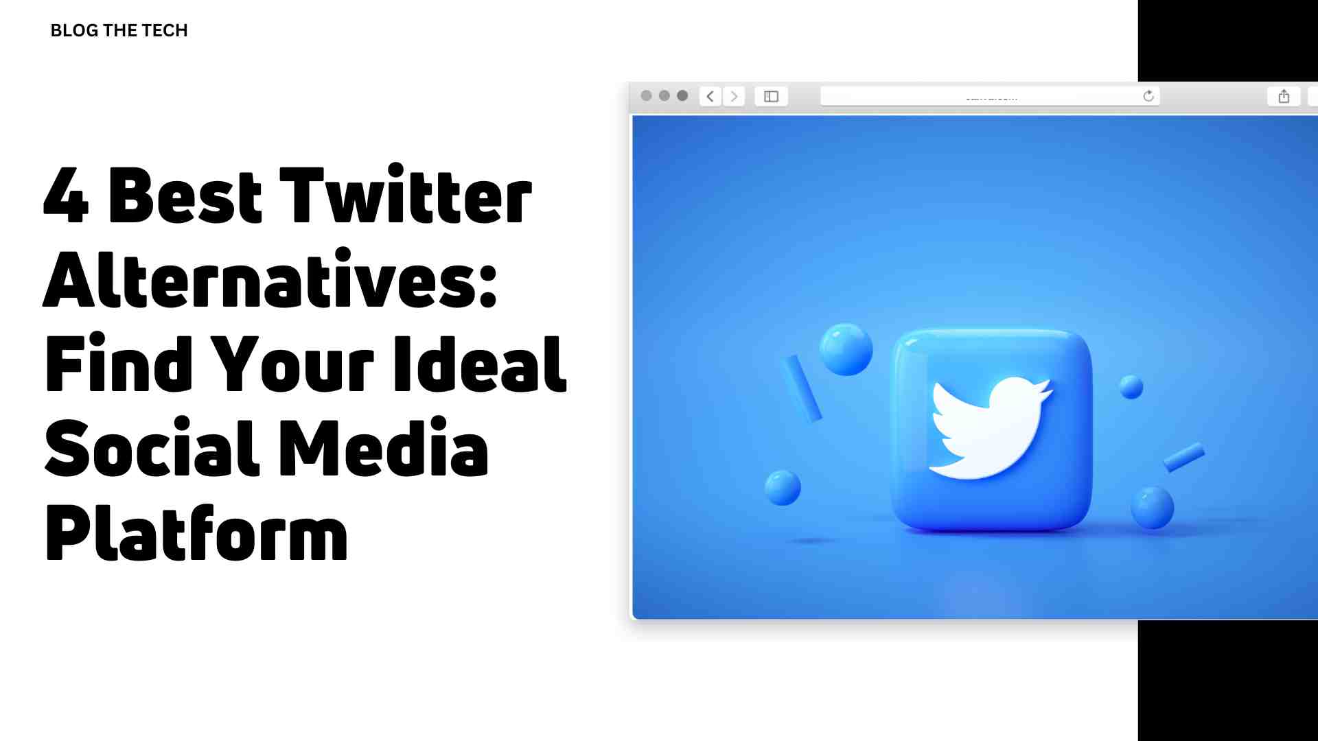 4 Best Twitter Alternatives: Find Your Ideal Social Media Platform