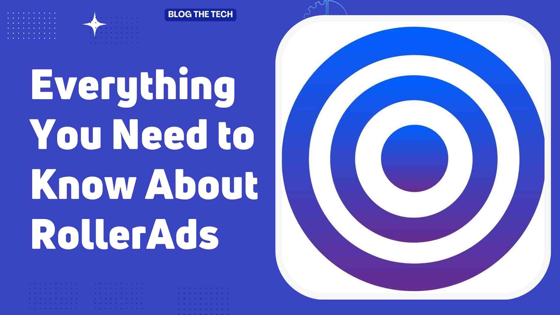 Everything You Need to Know About RollerAds