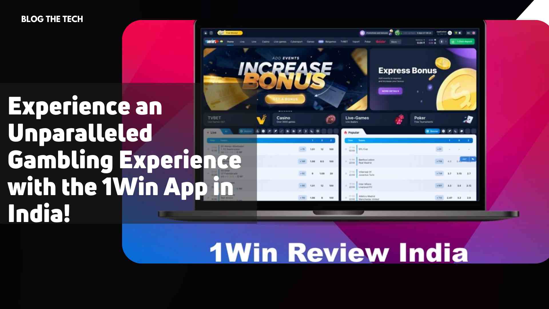 Experience an Unparalleled Gambling Experience with the 1Win App in India