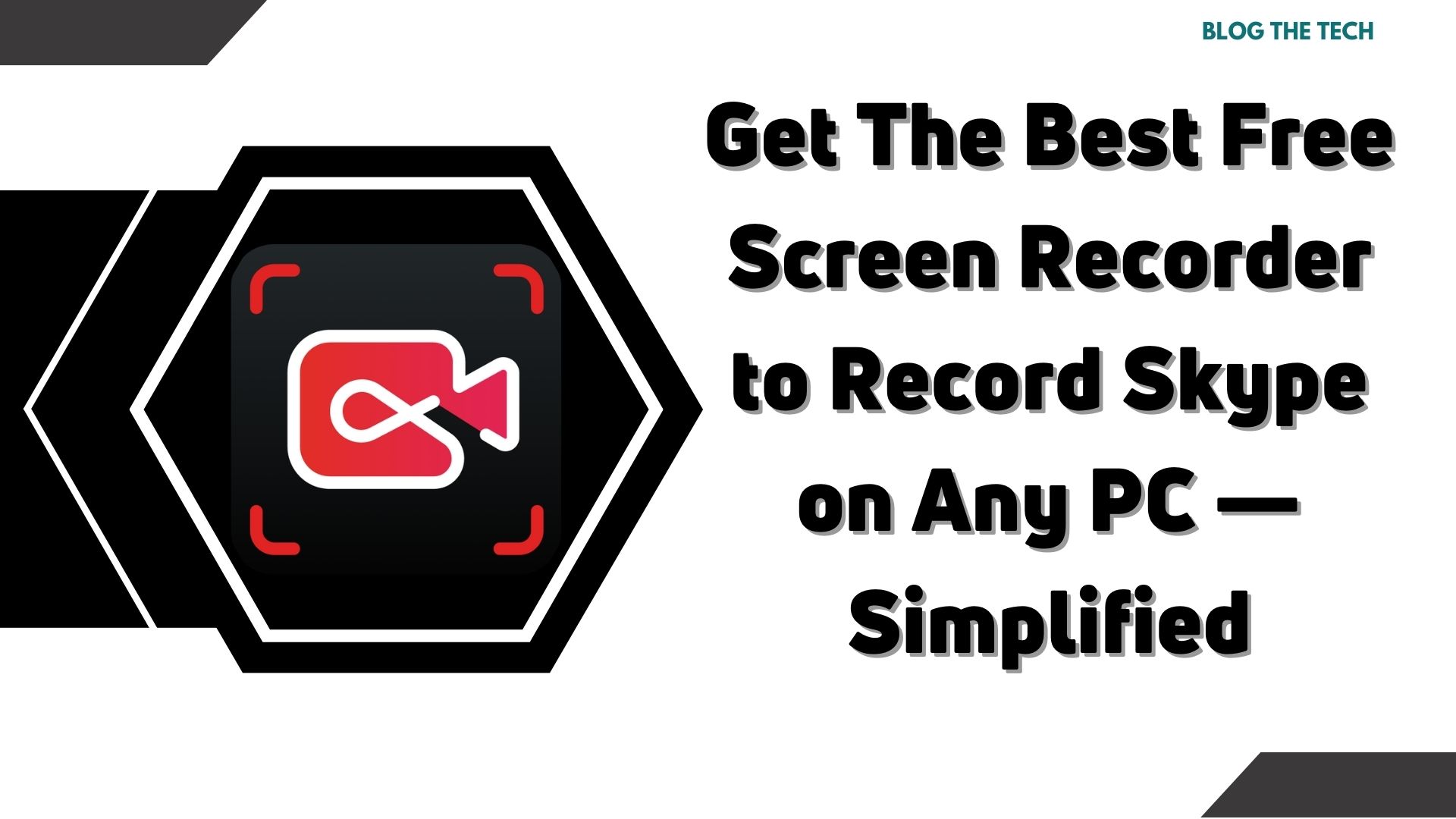 Get The Best Free Screen Recorder to Record Skype on Any PC — Simplified