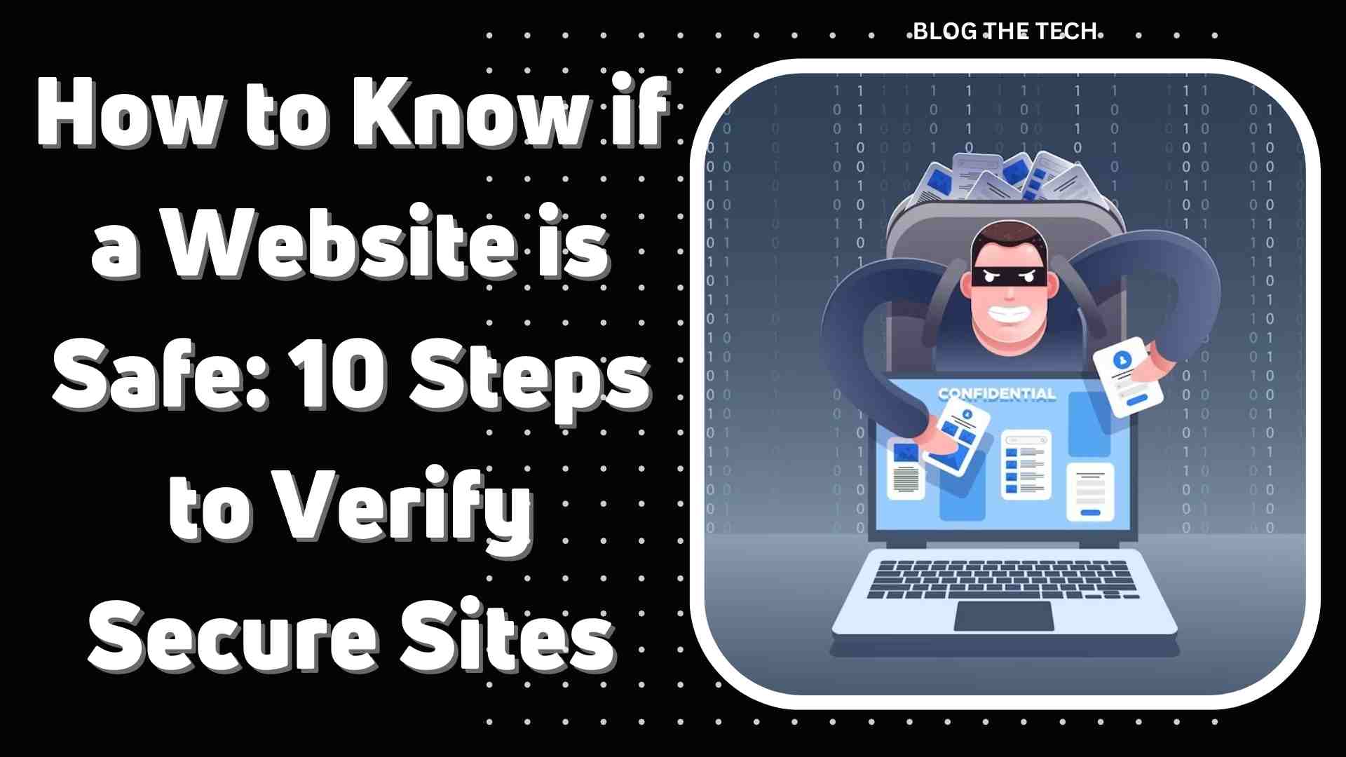 How to Know if a Website is Safe: 10 Steps to Verify Secure Sites
