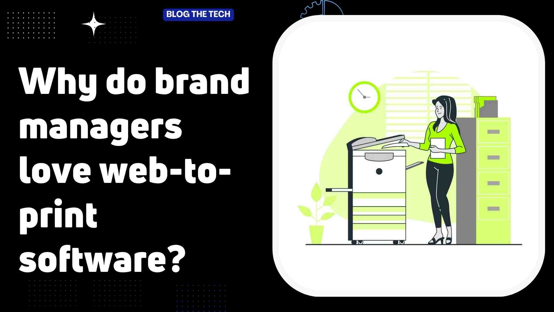 Why do brand managers love web-to-print software?