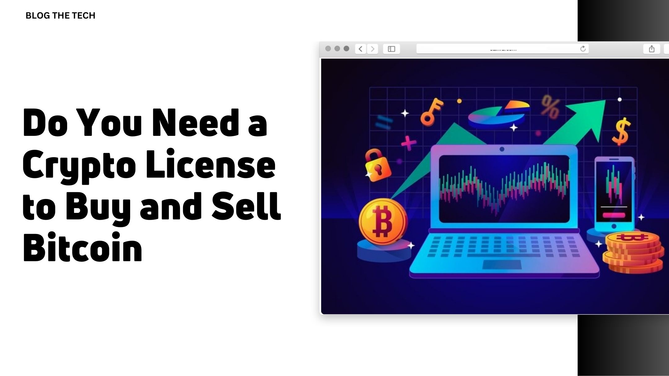 Do You Need a Crypto License to Buy and Sell Bitcoin