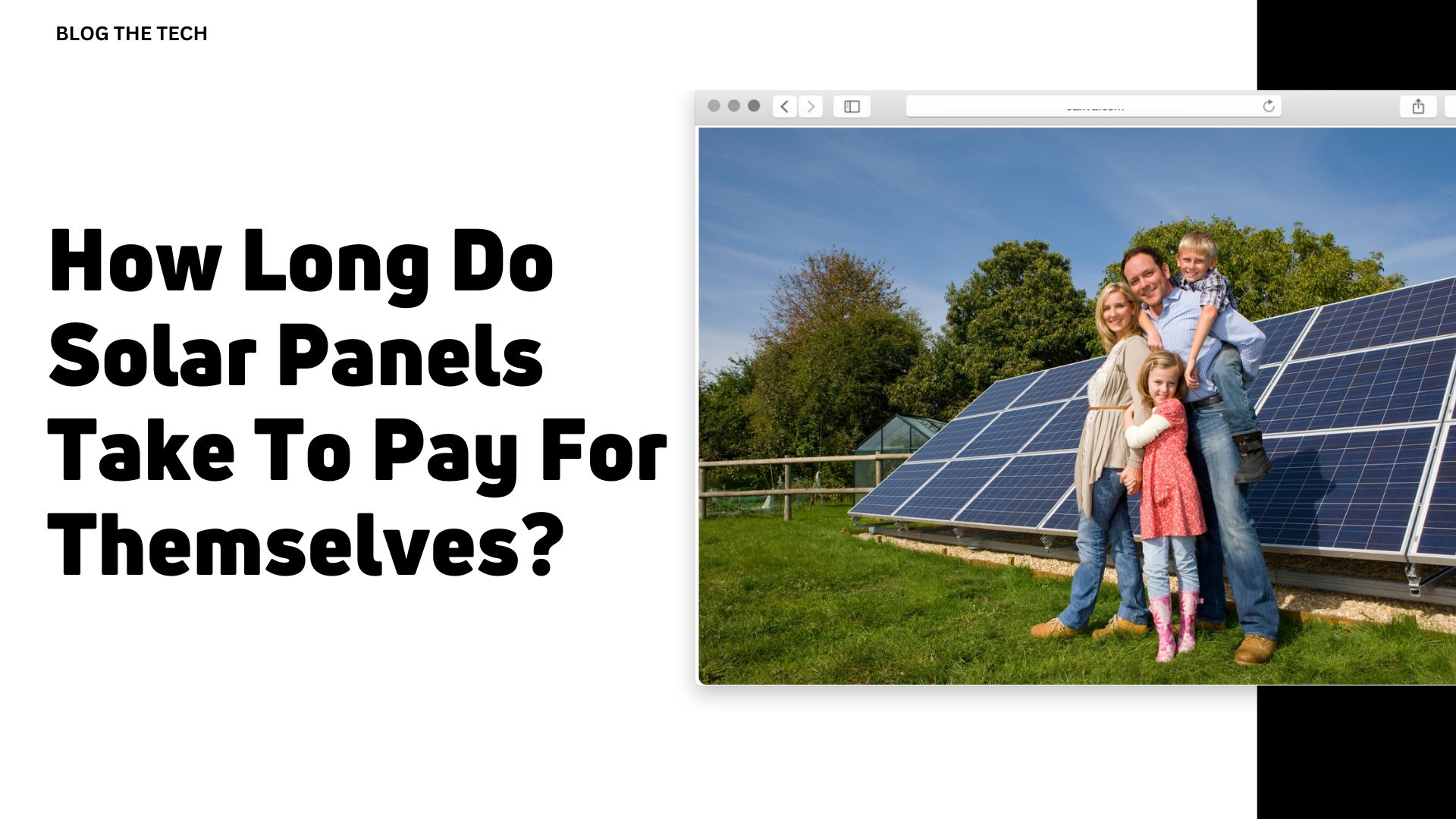 How Long Do Solar Panels Take To Pay For Themselves?