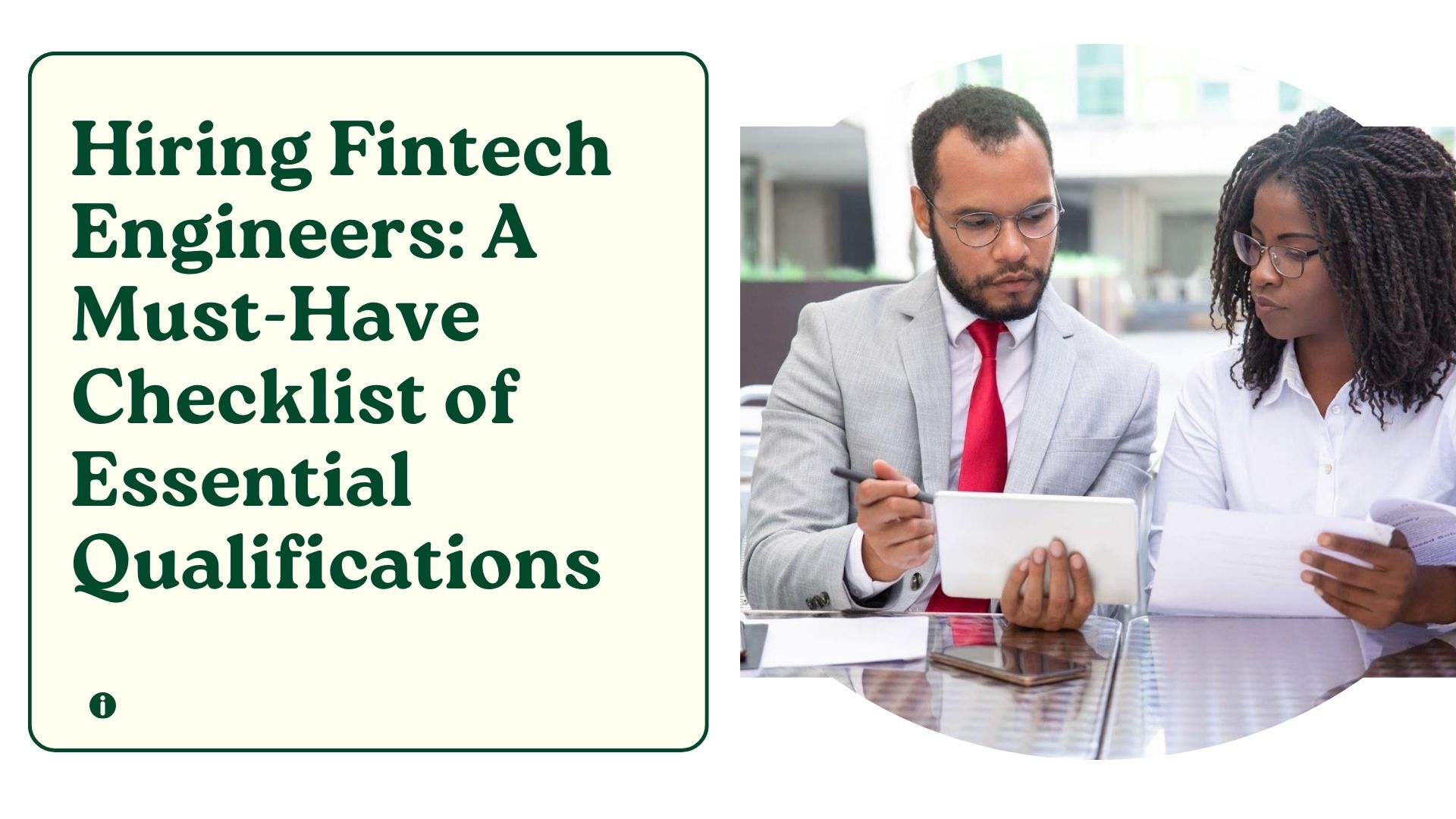 Hiring Fintech Engineers: Checklist of Essential Qualifications