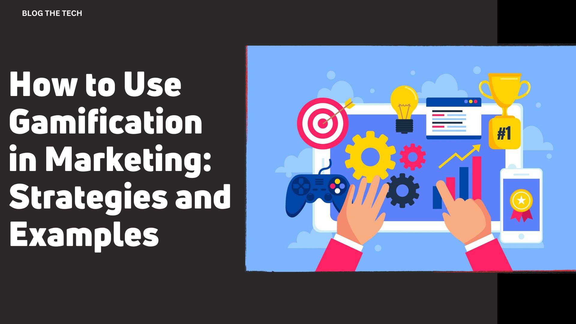 How to Use Gamification in Marketing: Strategies and Examples