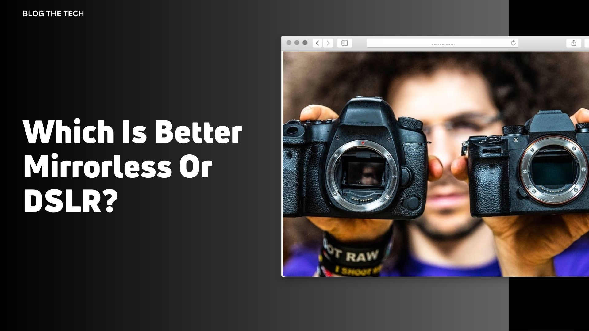 which-is-better-mirrorless-or-dslr-featured