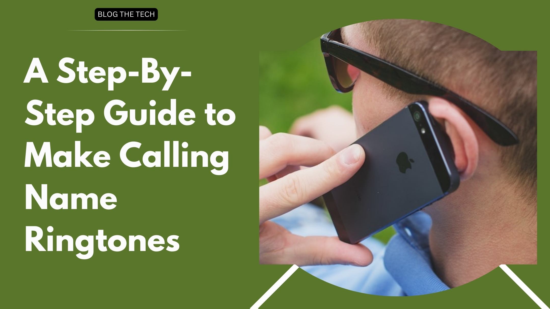 step-by-step-guide-to-make-calling-name-ringtones-featured
