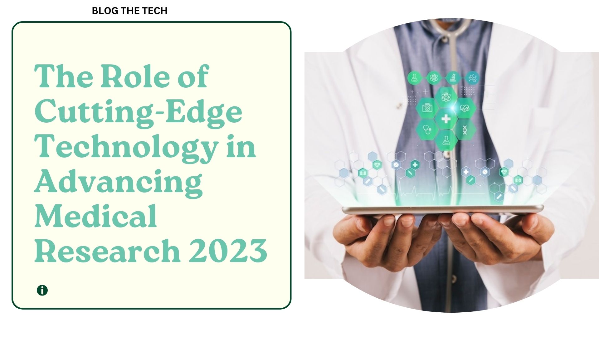 The Role of Cutting Edge Technology in Advancing Medical Research 2023
