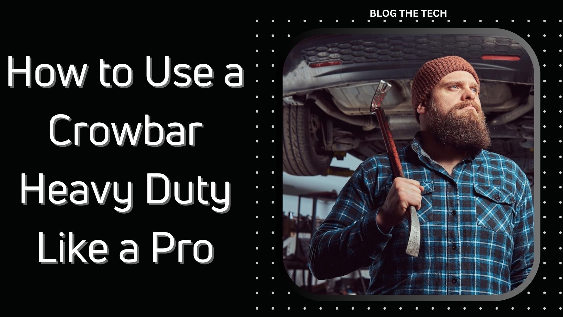 use-crowbar-heavy-duty-like-a-pro:featured