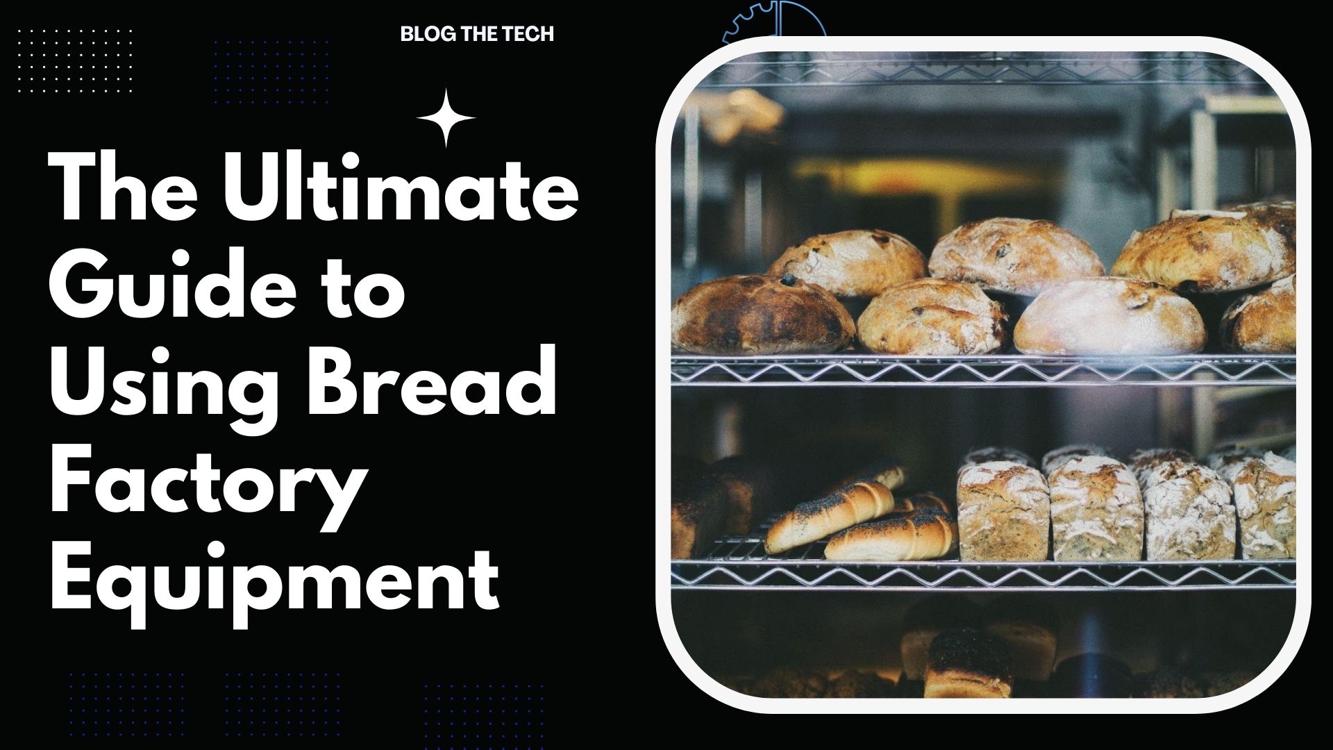 bread-factory-equipment:featured