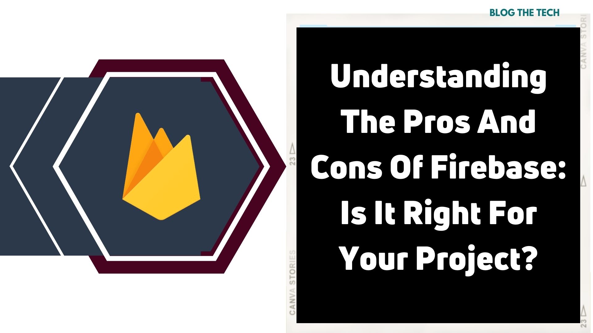 Understanding The Pros And Cons Of Firebase: Is It Right For Your ...