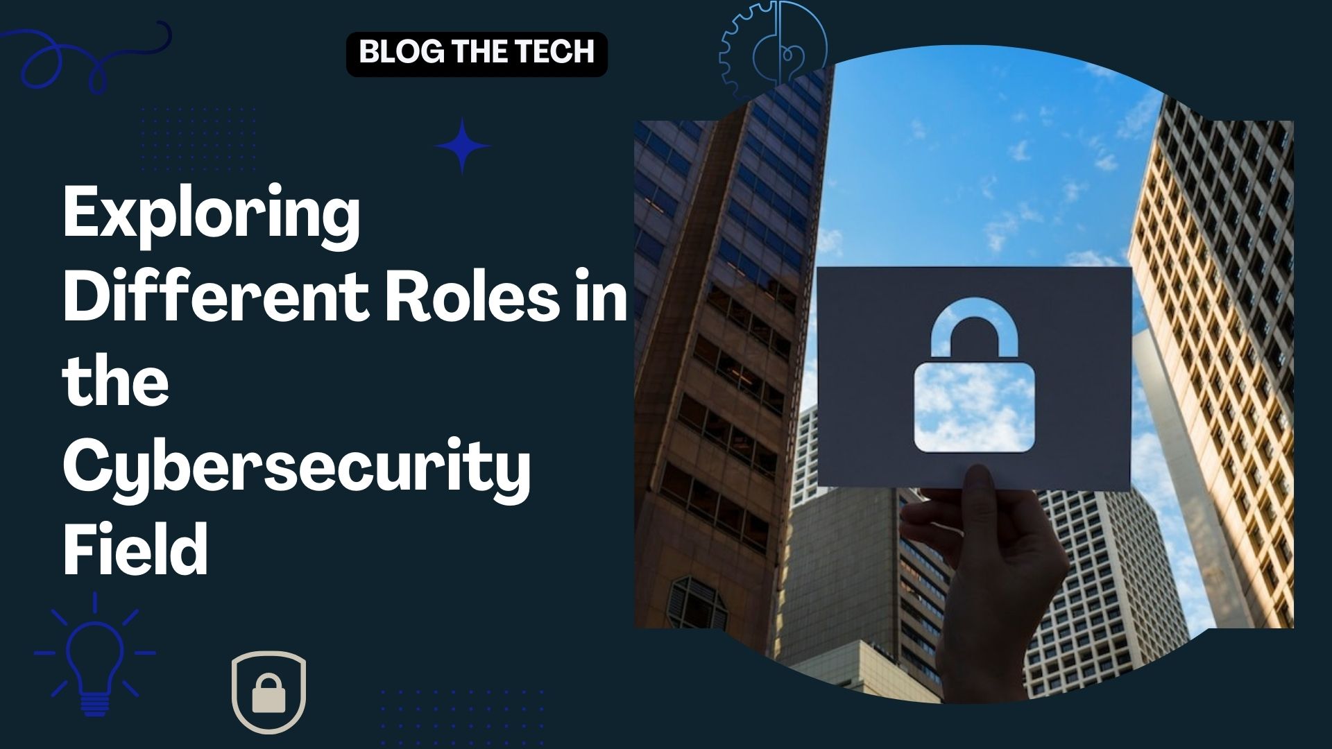 exploring-different-roles-in-the-cybersecurity-field-featured