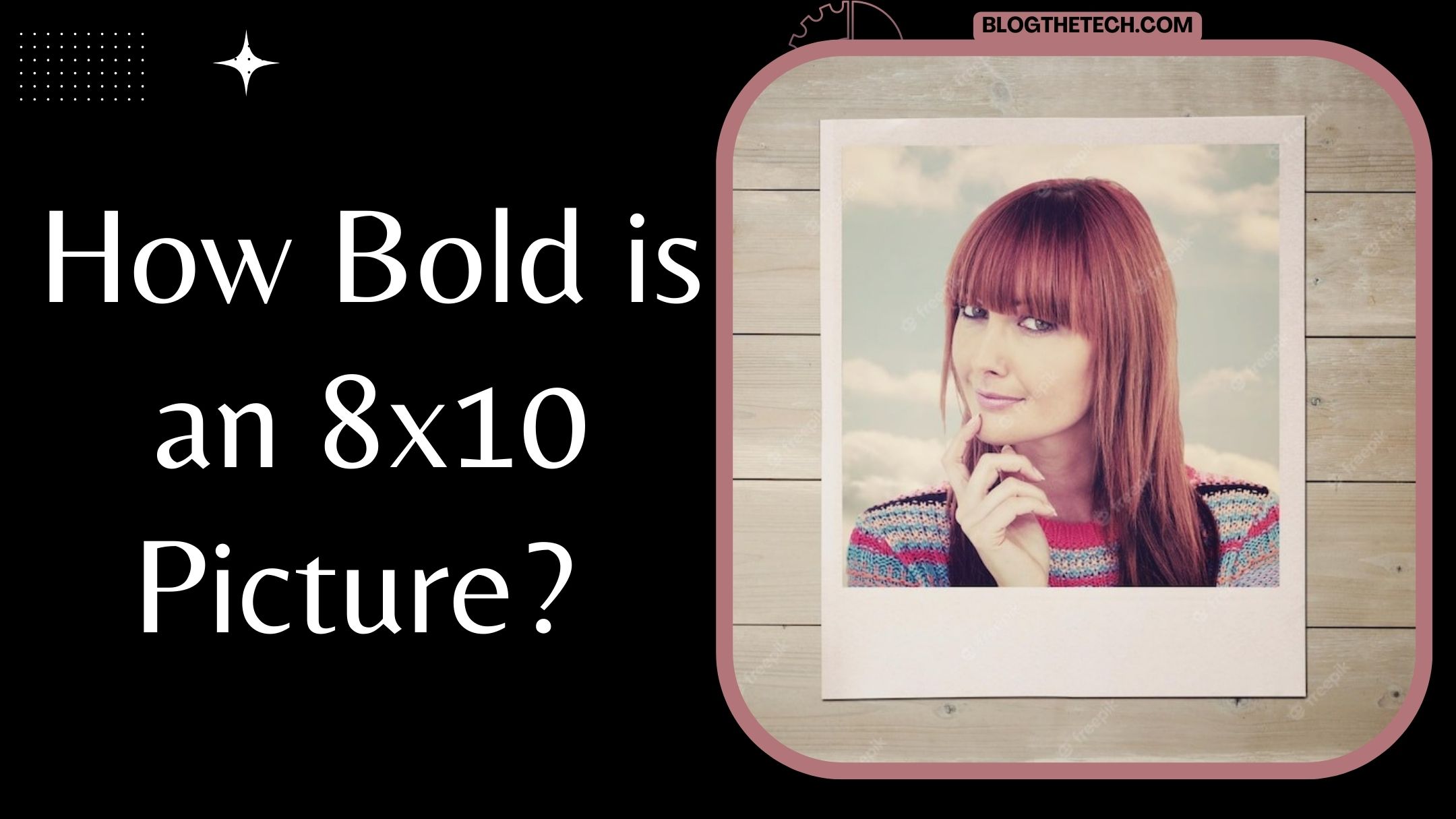 how-bold-is-an-8x10-picture-featured