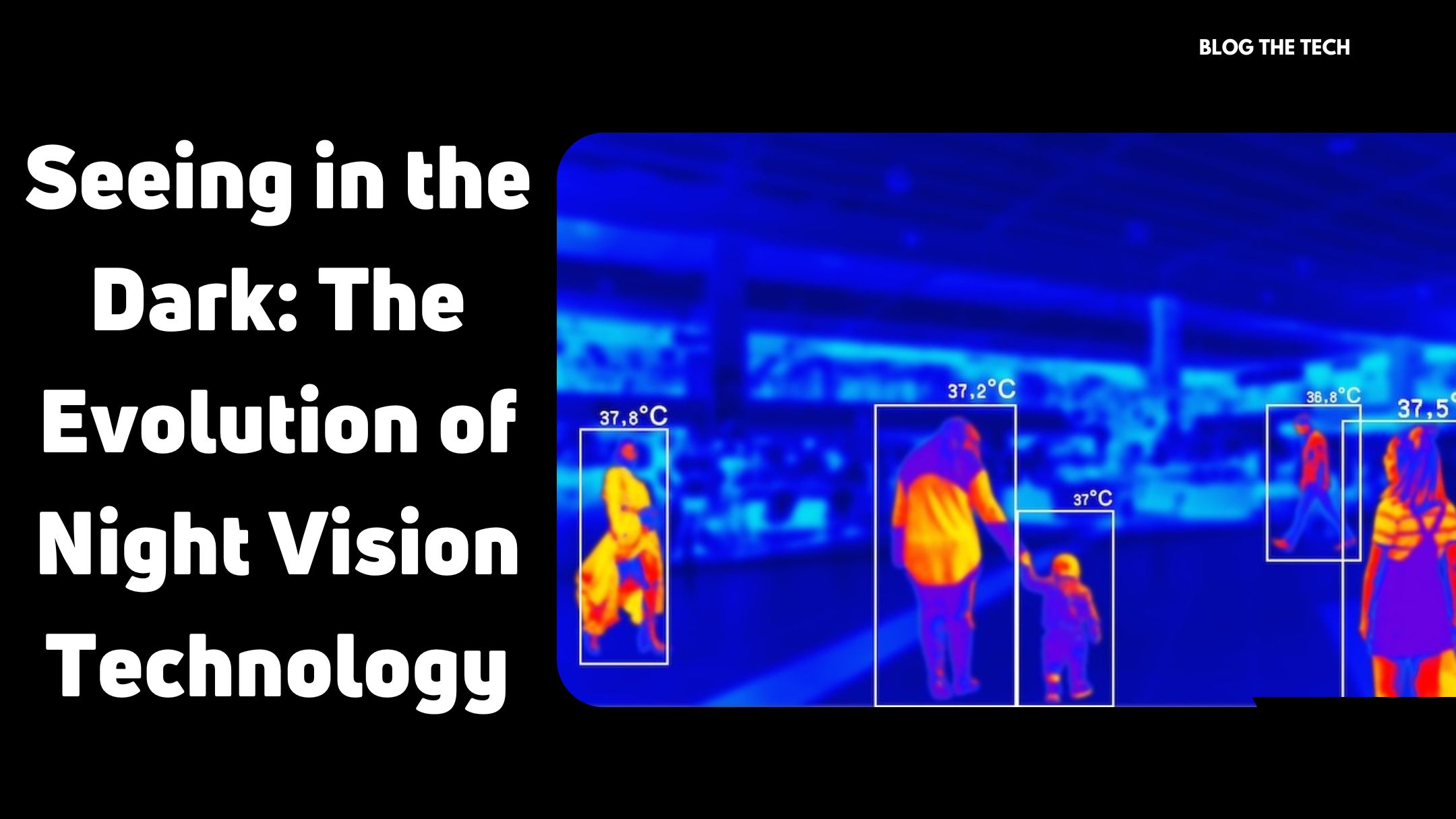 the-evolution-of-night-vision-technology-featured