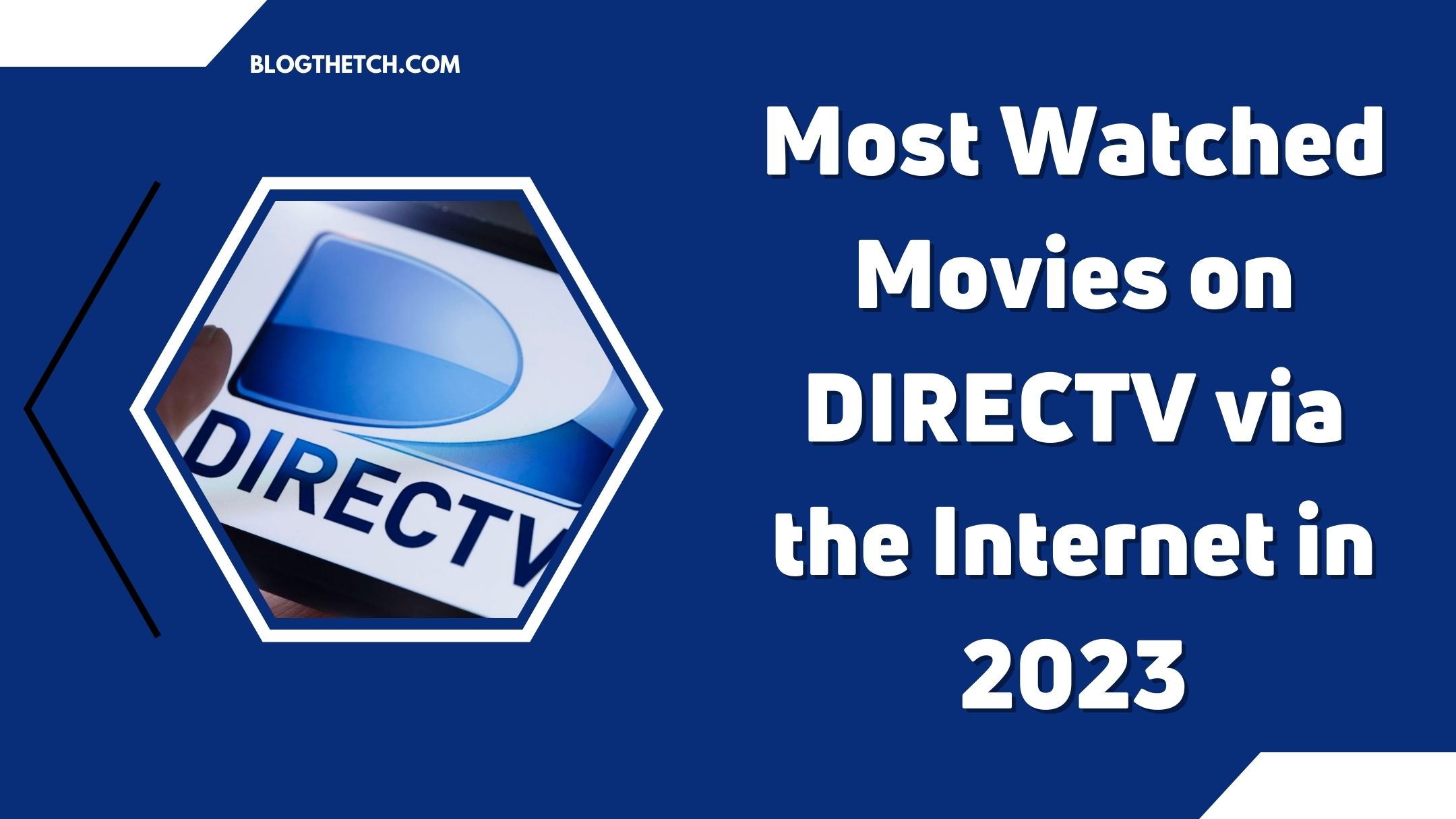 most-watched-movies-on-directv-in-2023-featured