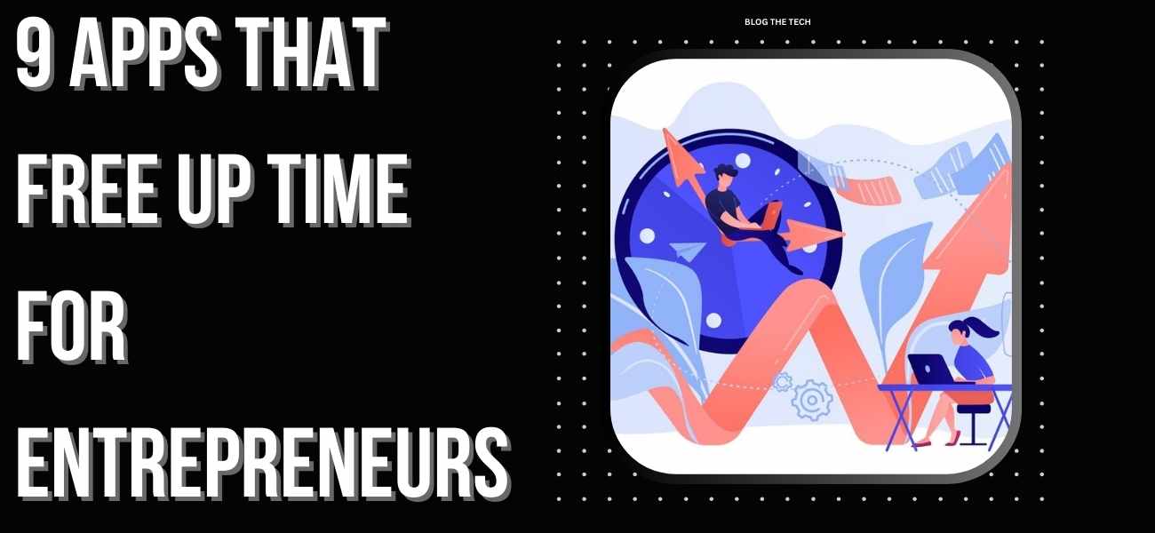 apps-that-free-up-time-for-entrepreneurs:featured