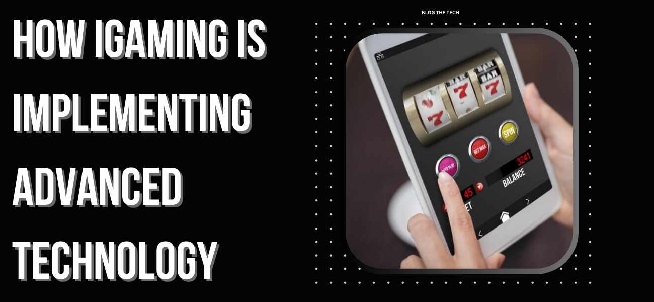 iGaming-Implementing-Advanced-Technology-Featured