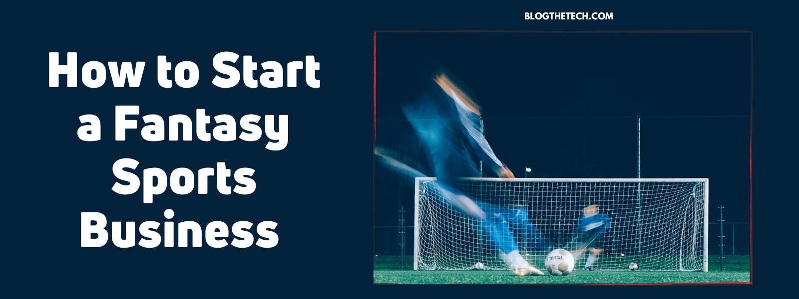 how-to-start-a-fantasy-sports-business-featured
