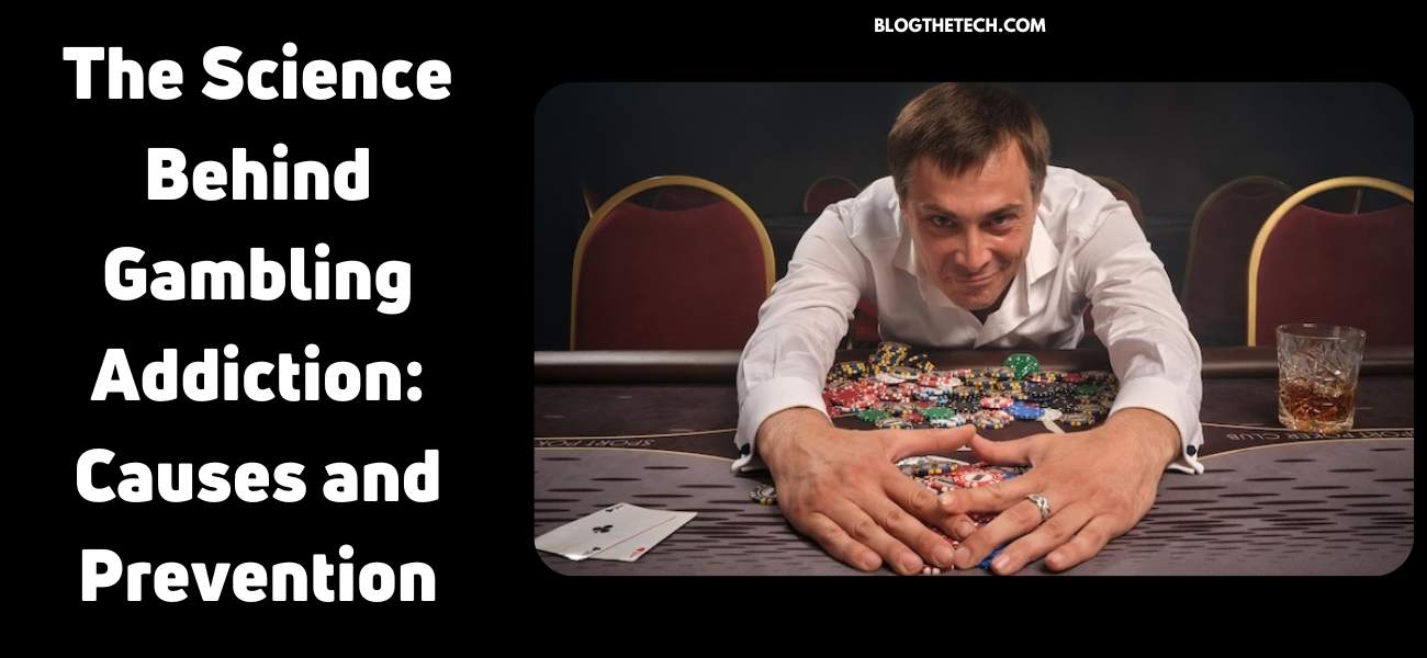science-behind-gambling-addiction-cause-prevention-featured