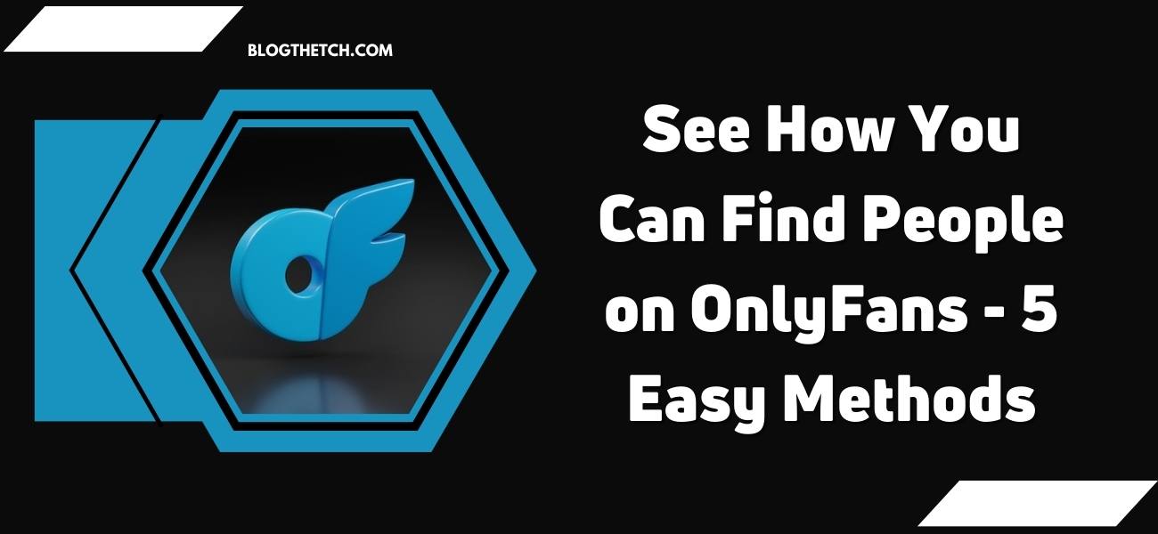 How To Find People on OnlyFans