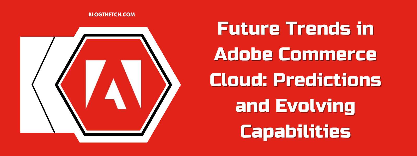 Future-Trends-in-Adobe-Commerce-Cloud-Featured