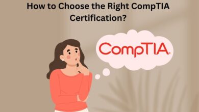How to Choose the Right CompTIA Certification