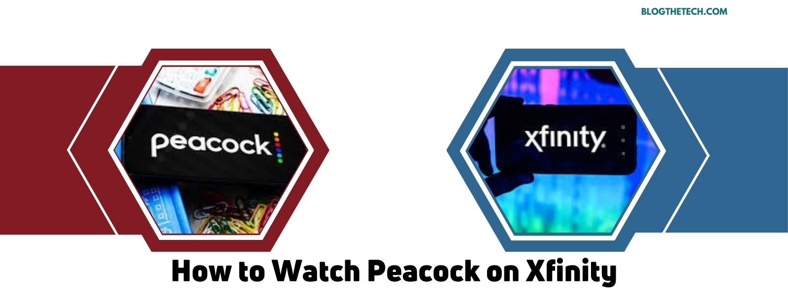 Watch Peacock on Xfinity-featured